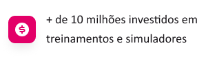 Mais de 10 milhões investidos em treinamentos e simuladores